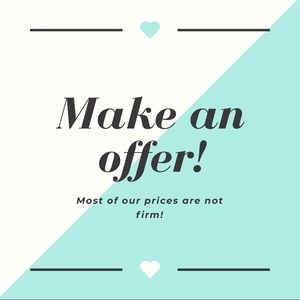 We Consider Offers!